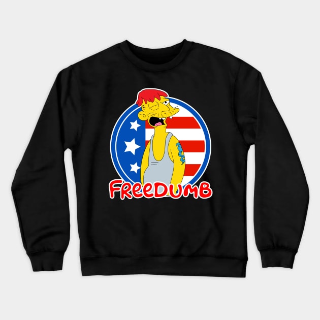 Freedumb Crewneck Sweatshirt by Teesbyhugo